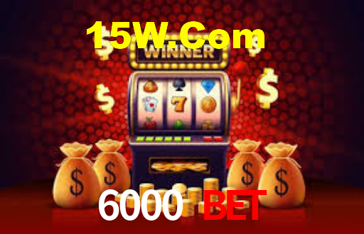 6000 Bet